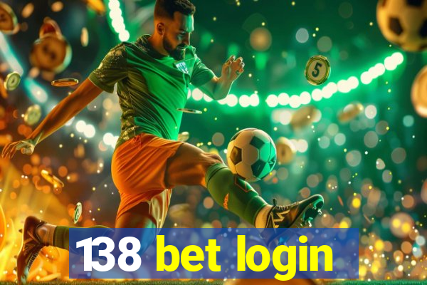 138 bet login